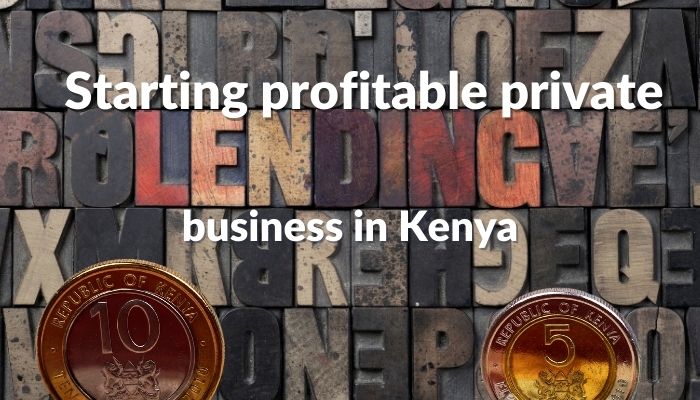 Beginning Worthwhile Personal Lending Enterprise In KenyaKuza Weblog